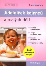 Gregora Martin: Jídelníček kojenců a malých dětí