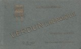 Verdun: Verdun l´Heroďque Vues de Guerre