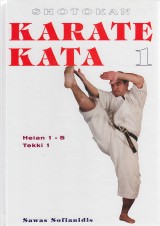 Sofianidis Sawas: Shotokan Karate Kata 1.Heian 1.-5.Tekki 1.