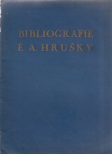 : Bibliografie E. A. Hrušky