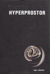 Kaku Michio: Hyperprostor
