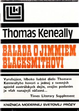 Keneally Thomas: Balada o Jimmiem Blacksmithovi