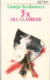 Scerbanenco Giorgio: 3x Duca Lamberti