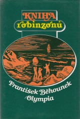 Běhounek František: Kniha robinzonů