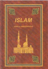 Abdulwahab Al-Sbenaty: Islam. Viera a náboženstvo