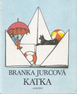 Jurcová Branka: Katka