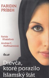 Khalafová Farida, Andrea C. Hoffmanová: Dievča, ktoré porazilo Islamský štát