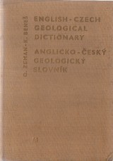 Zeman Otakar, Beneš Karel: English-Czech geological dictionary. Anglicko-český geologický slovník