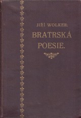 Wolker Jiří: Bratrská poesie.Preklady