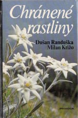 Randuška Dušan,Križo Milan: Chránené rastliny