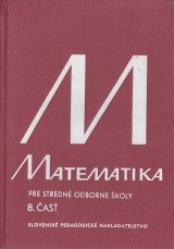 Porubská Edita, Lamoš František a kol.: Matematika pre stredné odborné školy 8. časť