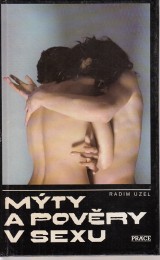 Uzel Radim: Mýty a pověry v sexu
