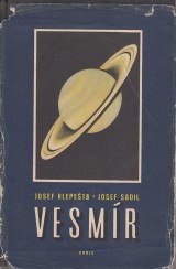 Klepešta Josef, Sadil Josef: Vesmír.Malý obrazový atlas
