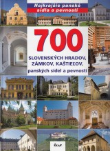 Lacika Ján: 700 slovenských hradov. zámkov. kaštieľov. pánskych sídel a pevností