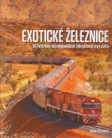 Solomon Brian: Exotické železnice