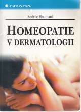 Houmard Andrée: Homeopatie v dermatologii