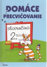 Krajňák Pavol: Domáce precvičovanie 2.triedy ZŠ. Slovenčina