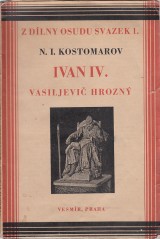 Kostomarov Nikolaj Ivanovič: Ivan IV. Vasiljevič Hrozný