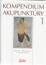 Širala Jozef a kol.: Kompendium akupunktúry 1.-2.zv.