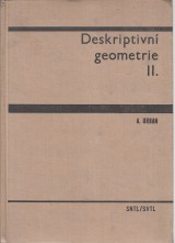 Urban Alois: Deskriptivní geometrie II.