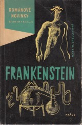 Shelleyová Mary W.: Frankenstein