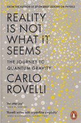 Rovelli Carlo: Reality is not what it seems