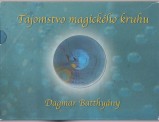 Batthyány Dagmar: Tajomstvo magického kruhu