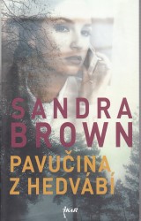 Brown Sandra: Pavučina z hedvábí