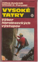 Andráši Július, Paryski Witold H.: Vysoké Tatry. Výber horolezeckých výstupov