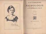 Parkerová Elsa: Astrologie a její opotřebení v životě