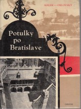 Málek V., Orlovský D.: Potulky po Bratislave