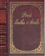 Jesenská Lucia: Prvá kniha o láske