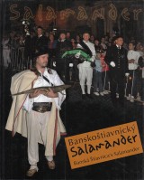 Novák Ján a kol.: Banskoštiavnický Salamander. Banská Štiavnica s Salamander