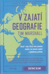 Marshall Tim: V zajatí geografie