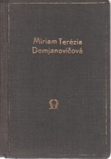 Senčík Štefan: Miriam Terézia Demjanovičová