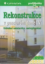 Barták Kamil: Rekonstrukce v panelovém domě IV. Střešní nástavby, zateplování