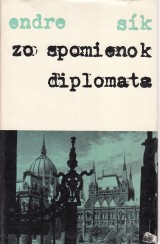 Sík Endre: Zo spomienok diplomata