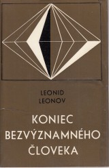 Leonov Leonid: Koniec bezvýznamného človeka
