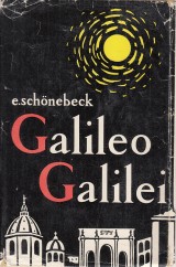 Schönebeck Erich: Galileo Galilei