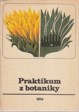 Střihavková Hana: Praktikum z botaniky
