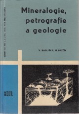 Babuška Václav, Mužík Miroslav: Mineralogie, petrografie a geologie