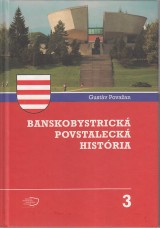 Považan Gustáv: Banskobystrická povstalecká história