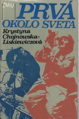 Chojnowska-Liskiewiczová Krystyna: Prvá okolo sveta