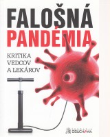 : Falošná pandémia. Kritika vedcov a lekárov