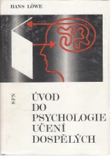 Löwe Hans: Úvod do psychologie učení dospelých