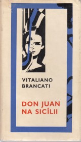 Brancati Vitaliano: Don Juan na Sicílii