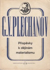 Plechanov Georgij Valentinovič: Příspěvky k dějinám materialismu