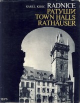 Kibic Karel: Radnice, Ratuši, Town Halls, Rathauser