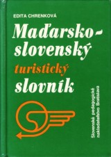 Chrenková Edita: Maďarsko-slovenský slovensko-maďarský turistický slovník