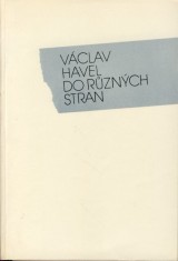 Havel Václav: Do ruzných stran